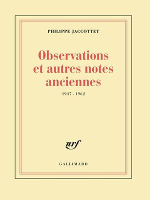 cover image of Observations et autres notes anciennes (1947-1962)
